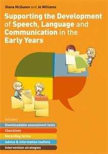 Supporting the Development of Speech, Language and Communication in the Early Years