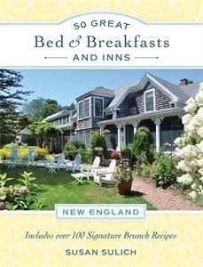 50 Great Bed & Breakfasts and Inns: New England>