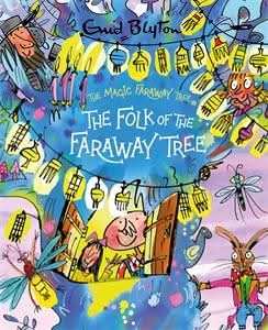 The Folk of the Faraway Tree Deluxe Edition