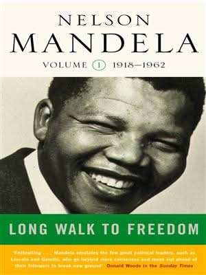 A Long Walk to Freedom Early Years, 1918-1962