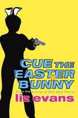 Cue The Easter Bunny