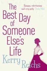 The Best Day of Someone Else's Life