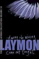 The Richard Laymon Collection Volume 14: Among the Missing & Come Out Tonight