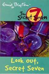 Secret Seven: 14: Look Out, Secret Seven (Standard)