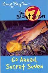 Secret Seven: 05: Go Ahead, Secret Seven (old