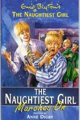 Naughtiest Girl: 10: Naughtiest Girl Marches On