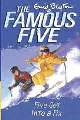 Famous Five: 17: Five Get Into A Fix (Standard)