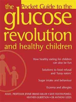 The Glucose Revolution And Healthy Children