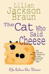 The Cat Who Said Cheese (The Cat Whoâ¦ Mysteries, Book 18)
