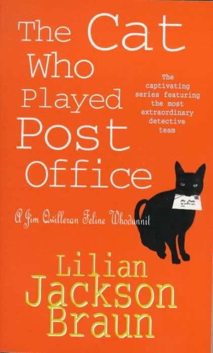 The Cat Who Played Post Office (The Cat Whoâ¦ Mysteries, Book 6)