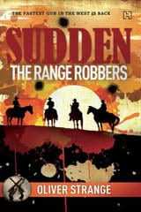 Sudden: The Range Robbers
