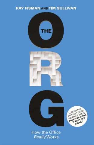 The Org - How The office Really Works