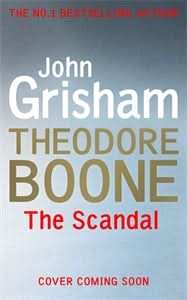 The Scandal: Theodore Boone 6
