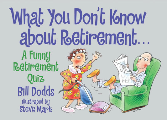 What You Don't Know About Retirement>