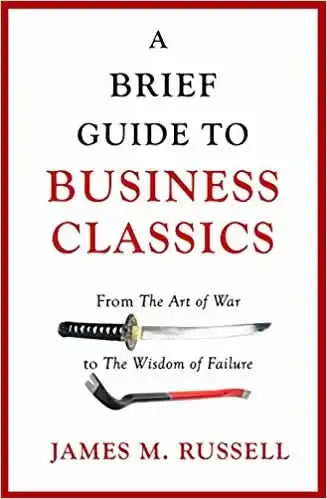 A Brief Guide to Business Classics