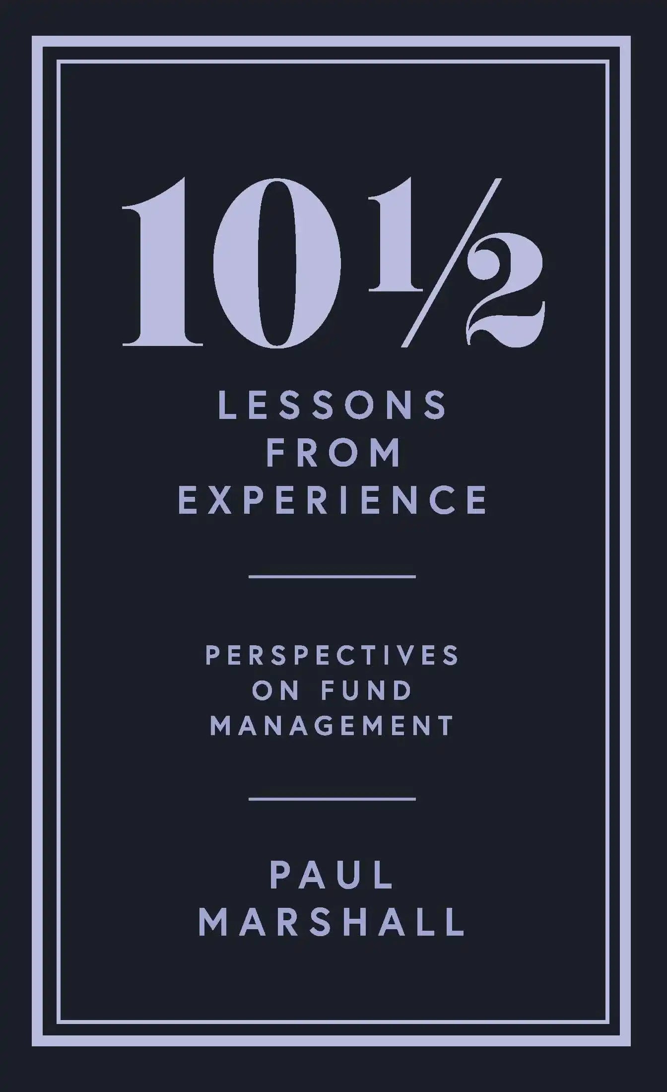 10Â½ Lessons from Experience