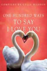 One Hundred Ways to Say I Love You