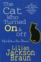 The Cat Who Turned On & Off (The Cat Whoâ¦ Mysteries, Book 3)