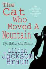 The Cat Who Moved a Mountain (The Cat Whoâ¦ Mysteries, Book 13)