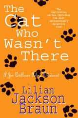 The Cat Who Wasn't There (The Cat Whoâ¦ Mysteries, Book 14)