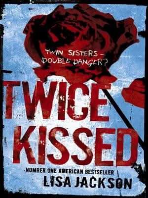 Twice Kissed
