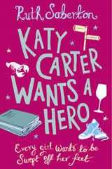 Katy Carter Wants a Hero