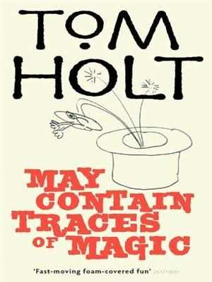 May Contain Traces Of Magic