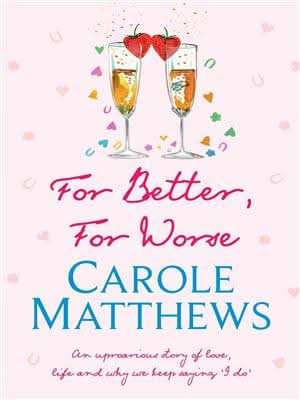 For Better, For Worse