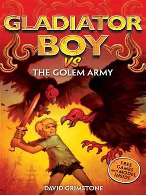 The Gladiator Boy 12: The Golem Army