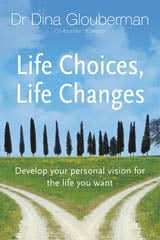 Life Choices, Life Changes