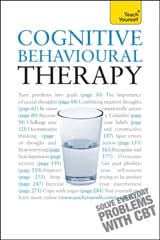 Cognitive Behavioural Therapy: Teach Yourself