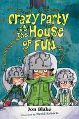 Crazy Party at the House of Fun