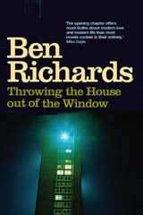 Throwing the House Out of the Window