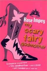 My Scary Fairy Godmother