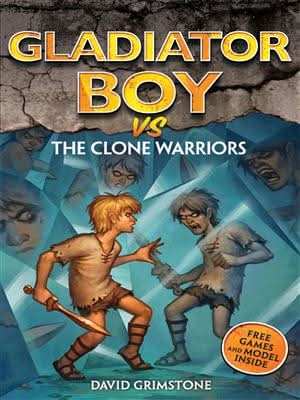 Gladiator Boy 14:vs The Clone Warriors