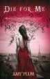 Die for Me