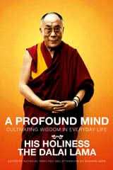 A Profound Mind: Cultivating The Wisdom In Everyday Life