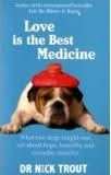 Love Is The Best Medicine