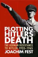 Plotting Hitler's Death