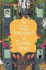 The  Six Spellmakers of Dorabji Street