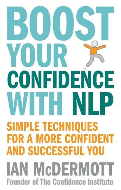 Boost Your Confidence With NLP