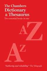 The Chambers Paperback Dictionary and Thesaurus