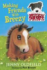 Muddy Paws 2: Making Friends with Breezy