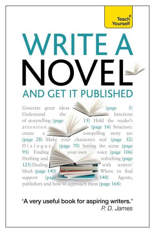Teach Yourself Write A Novel And Get It Published