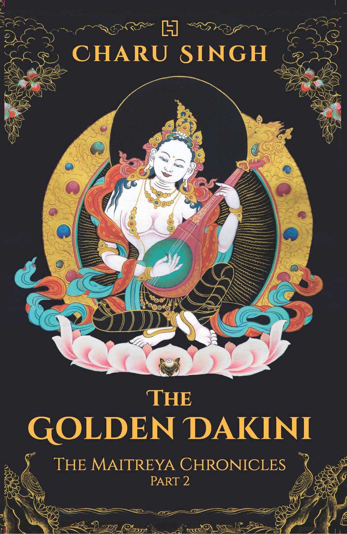 The Golden Dakini: The Maitreya Chronicles Part 2
