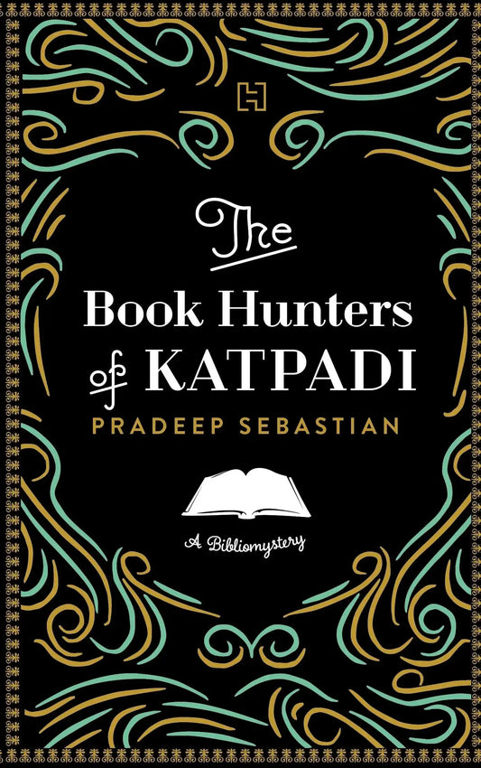 The Book Hunters of Katpadi: A Bibliomystery