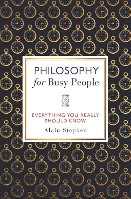 Philosophy for Busy People
