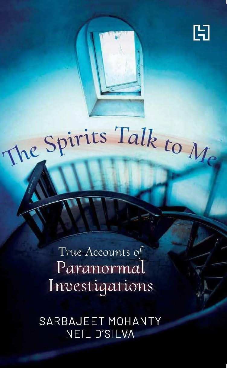 Spirits Talk to Me, The: True Accounts of Paranormal Investigations