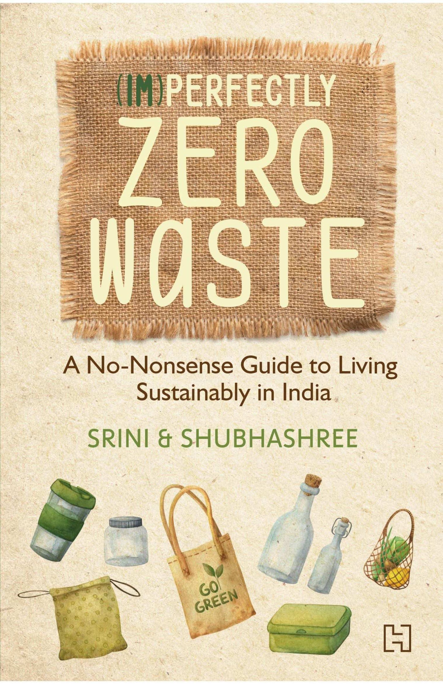 (Im)Perfectly Zero Waste