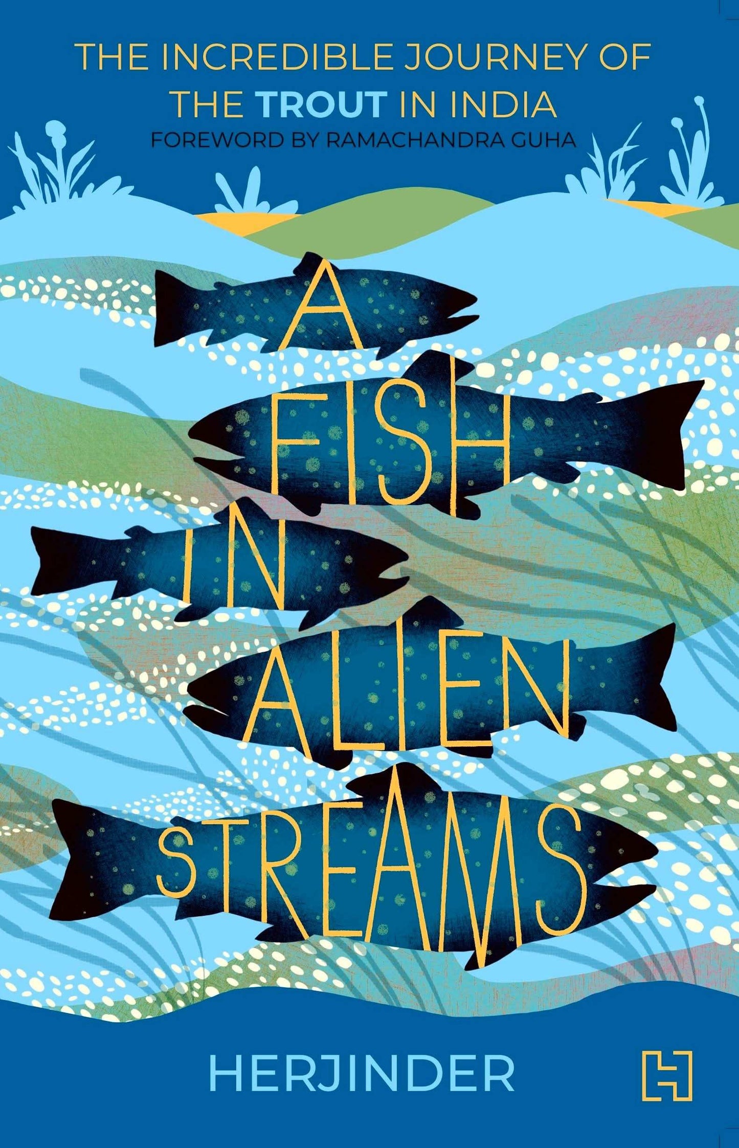 Fish in Alien Streams, A
